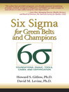 Six Sigma for Green Belts and Champions